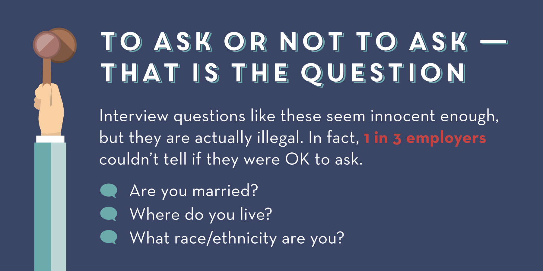 What are questions they ask in an interview?