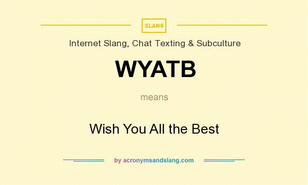 What does wish you all the best mean?