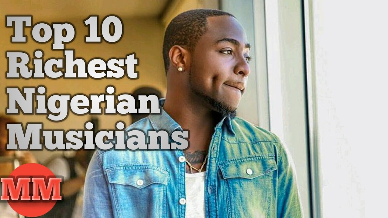 Answers Who is the richest musician in Nigeria?