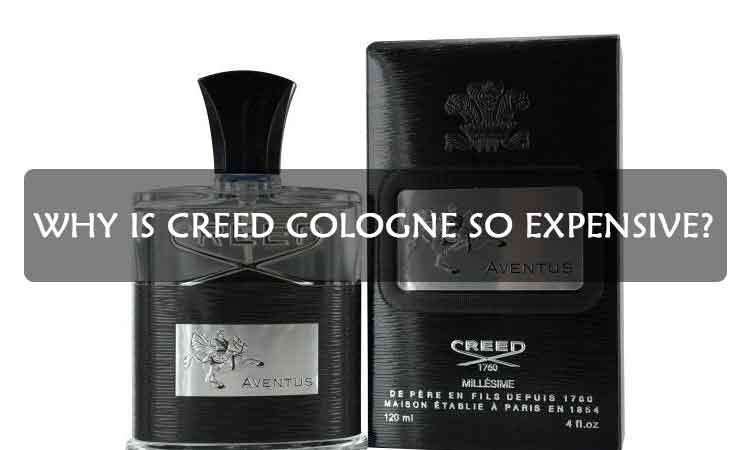 Why is Creed aftershave so expensive?