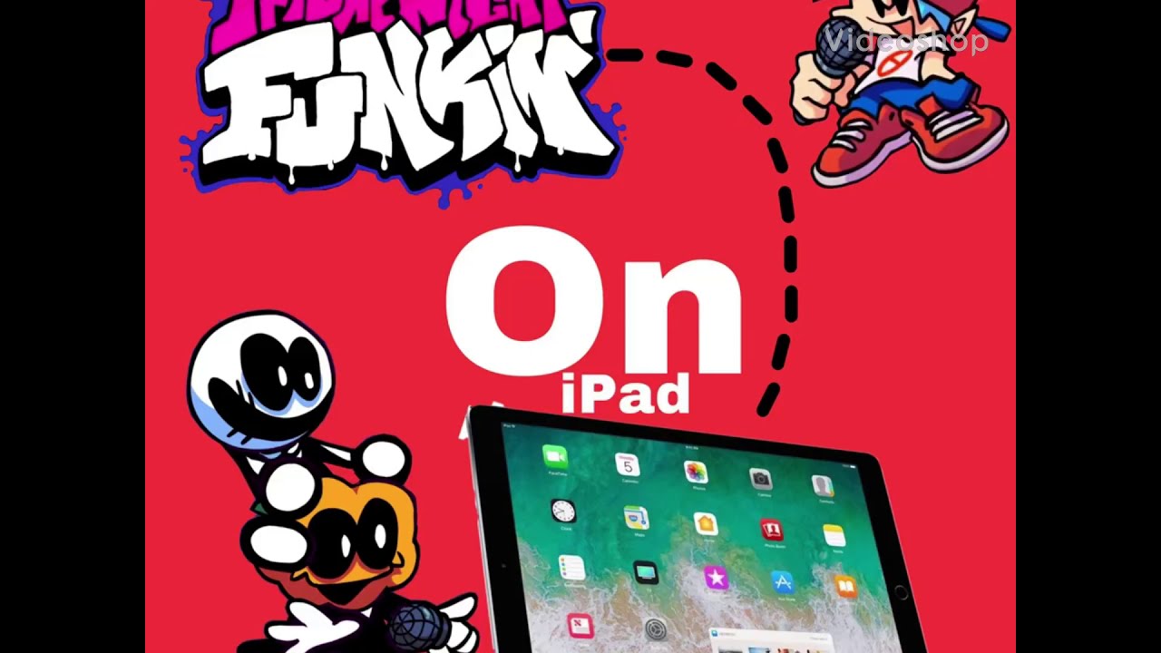 How do you get Friday Funkin on iPad?