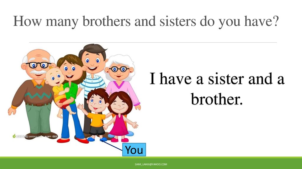 How many brothers and sisters are in the family?