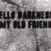 Is Hello darkness an old friend personification?