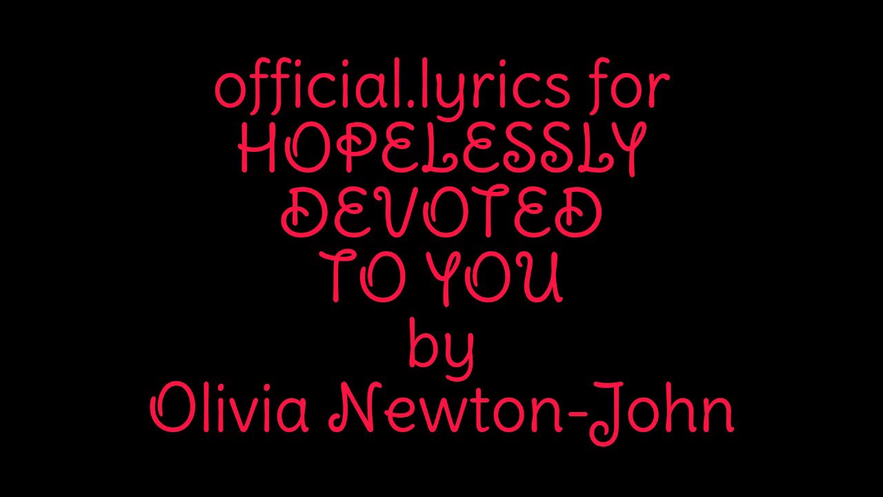 Is Hopelessly Devoted to You a soprano song?