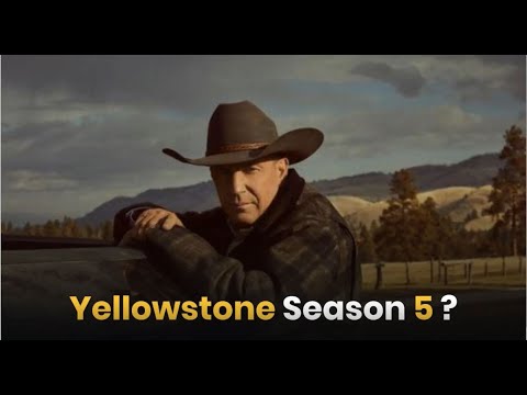 Is there a season 5 of Yellowstone?