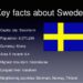 What are 5 interesting facts about Sweden?