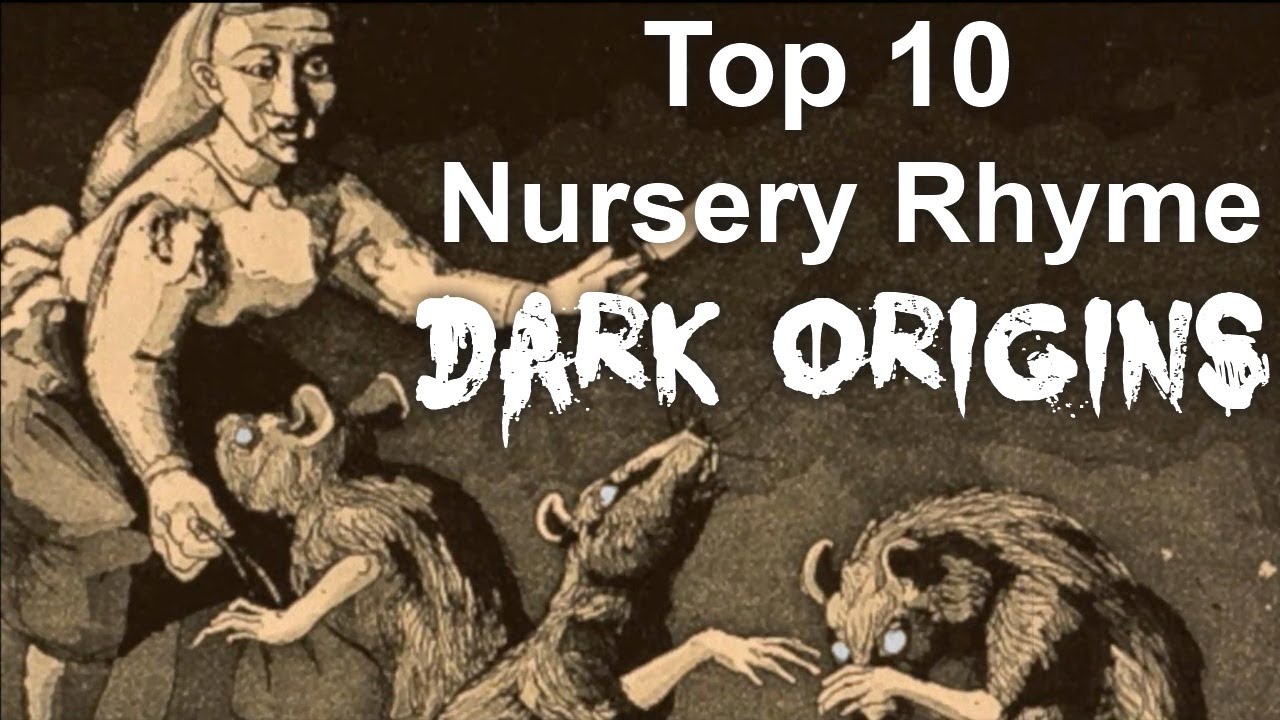 What is the darkest nursery rhyme?