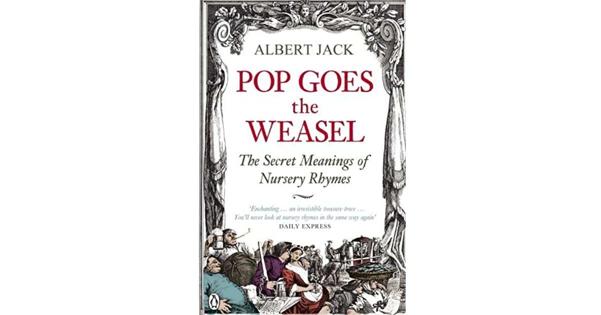 What is the meaning of Pop Goes the Weasel?