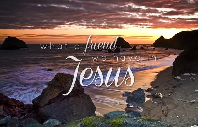 Who Wrote What a Friend We Have in Jesus and why?