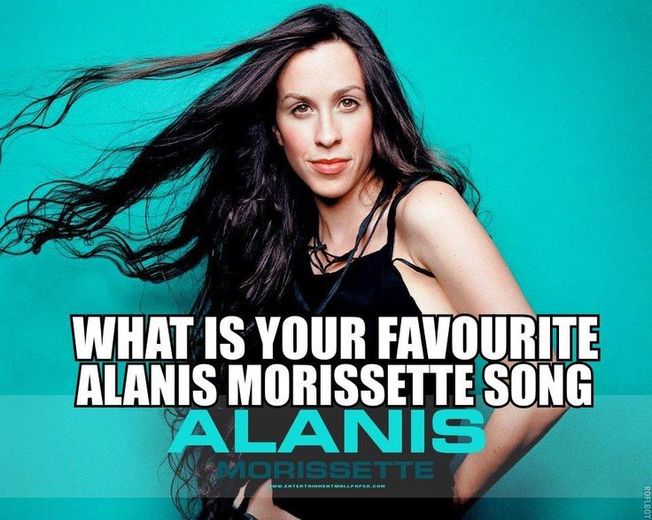 Who are Alanis Morissette’s songs about?