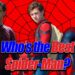 Who is the best Spider-Man?