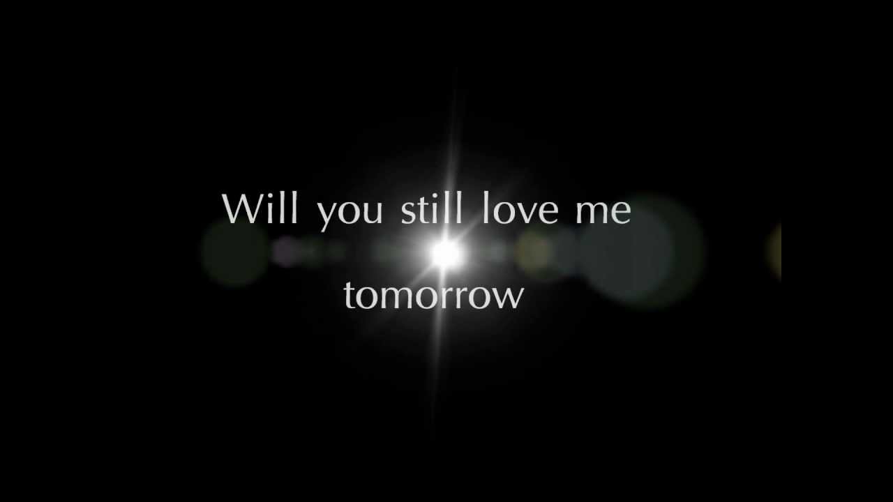 Who wrote Will You Still Love Me Tomorrow lyrics?