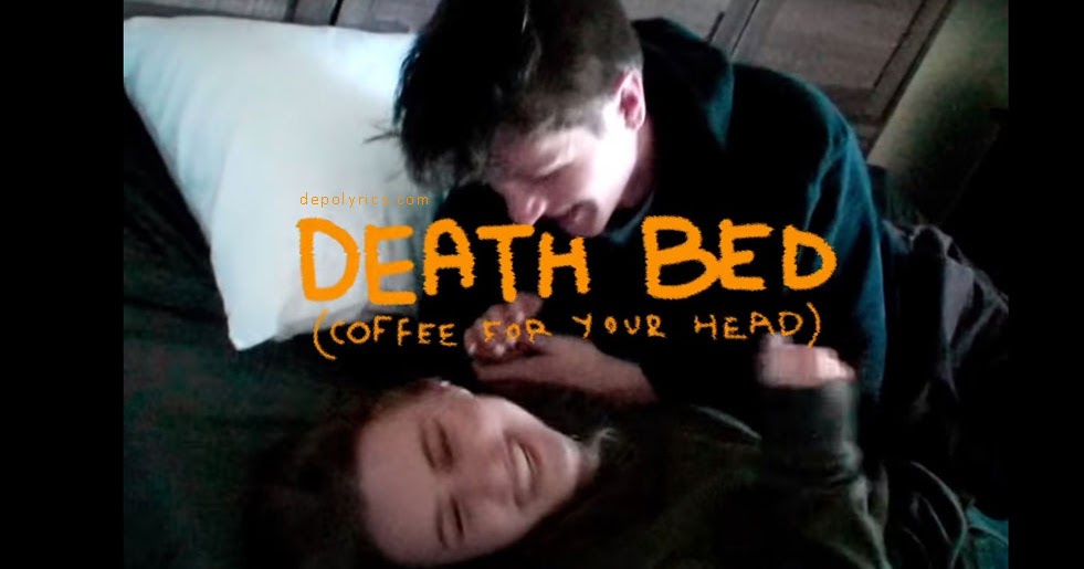 Who wrote death bed coffee for your head?