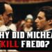 Why did Fredo betray Michael?